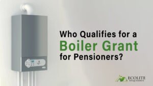 Who Qualifies for a Boiler Grant for Pensioners?